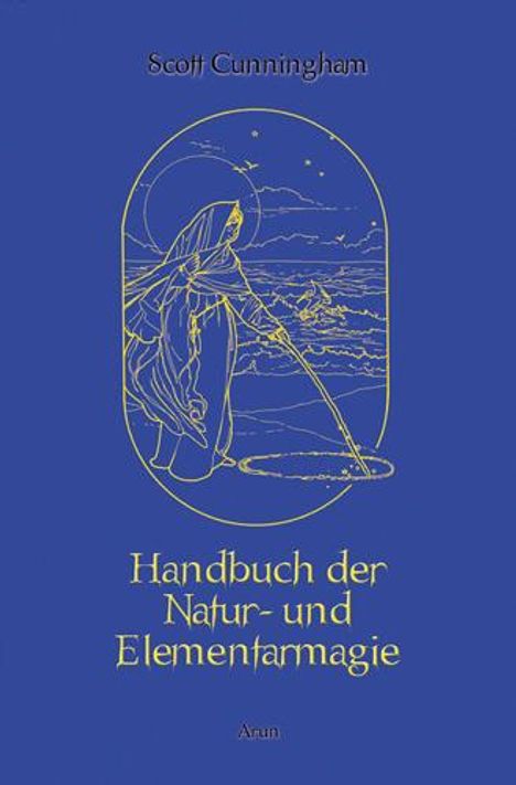 Scott Cunningham: Handbuch der Natur- und Elementarmagie, Buch