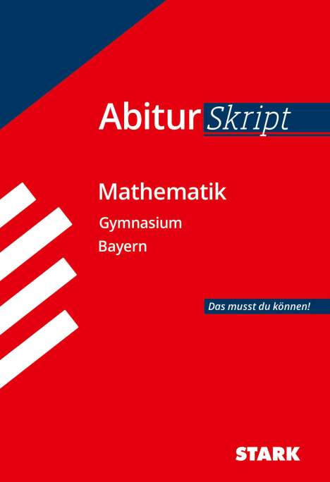 Abitur-Training Mathematik. Abiturskript Mathematik. Gymnasium Bayern, Buch