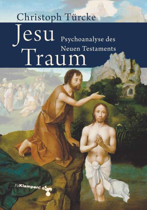 Christoph Türcke: Jesu Traum, Buch