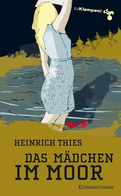 Heinrich Thies: Das Mädchen im Moor, Buch
