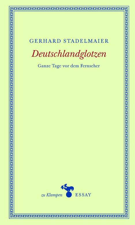 Gerhard Stadelmaier: Stadelmaier, G: Deutschlandglotzen, Buch