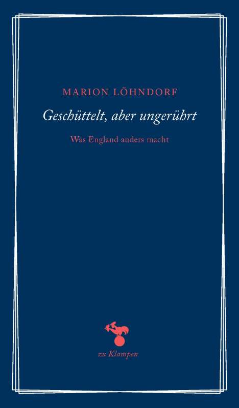 Marion Löhndorf: Geschüttelt, aber ungerührt, Buch