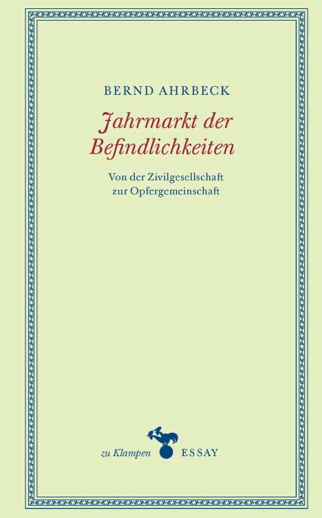 Bernd Ahrbeck: Jahrmarkt der Befindlichkeiten, Buch