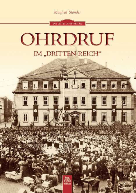 Manfred Ständer: Ohrdruf im "Dritten Reich", Buch