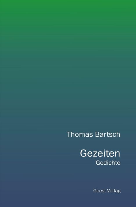 Thomas Bartsch: Bartsch, T: Gezeiten, Buch