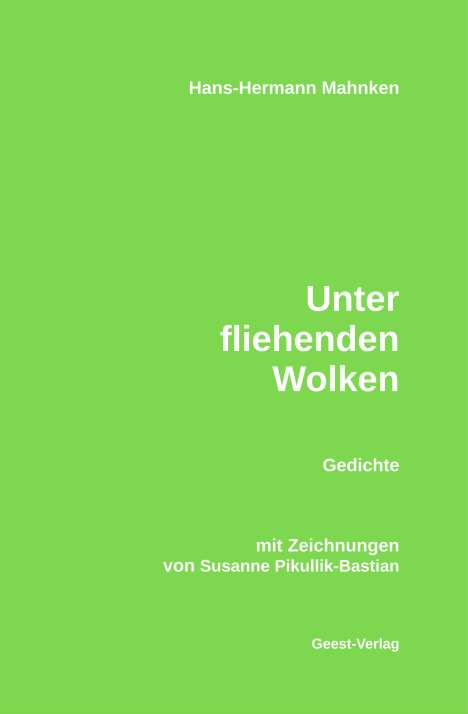 Hans-Hermann Mahnken: Unter fliehenden Wolken, Buch