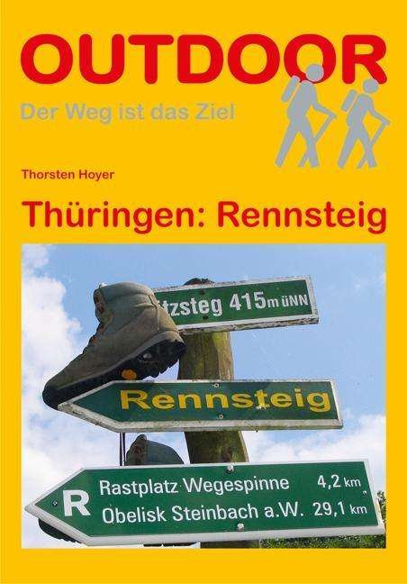 Thorsten Hoyer: Hoyer, T: Thüringen: Rennsteig, Buch