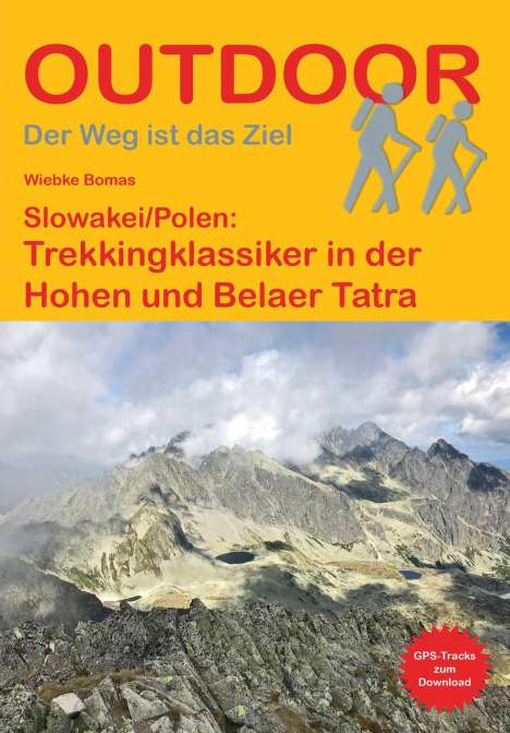 Wiebke Bomas: Slowakei/Polen: Trekkingklassiker in der Hohen und Belaer Tatra, Buch