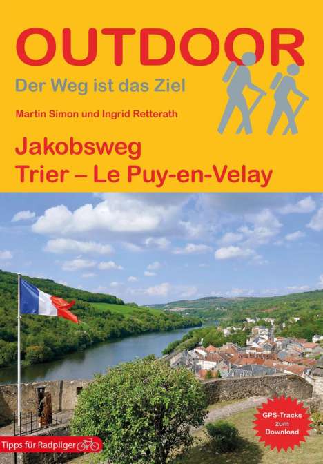 Ingrid Retterath: Jakobsweg Trier - Le Puy-en-Velay, Buch