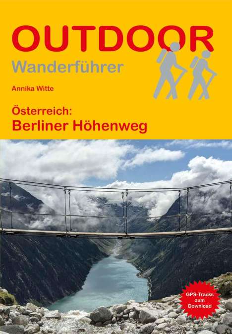Annika Witte: Österreich: Berliner Höhenweg, Buch