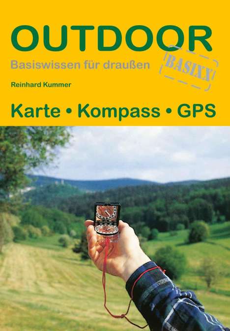 Reinhard Kummer: Karte Kompass GPS, Buch