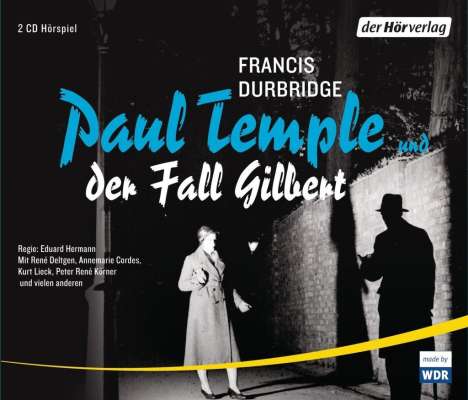 Francis Durbridge: Paul Temple und der Fall Gilbert, 4 CDs