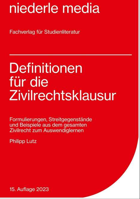Philipp Lutz: Definitionen für die Zivilrechtsklausur, Buch