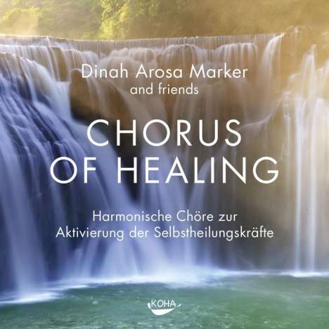 Dinah Arosa Marker: Chorus of Healing, CD