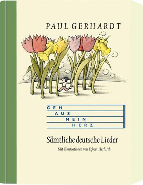 Paul Gerhardt: Gerhardt, P: Geh aus mein Herz, Buch