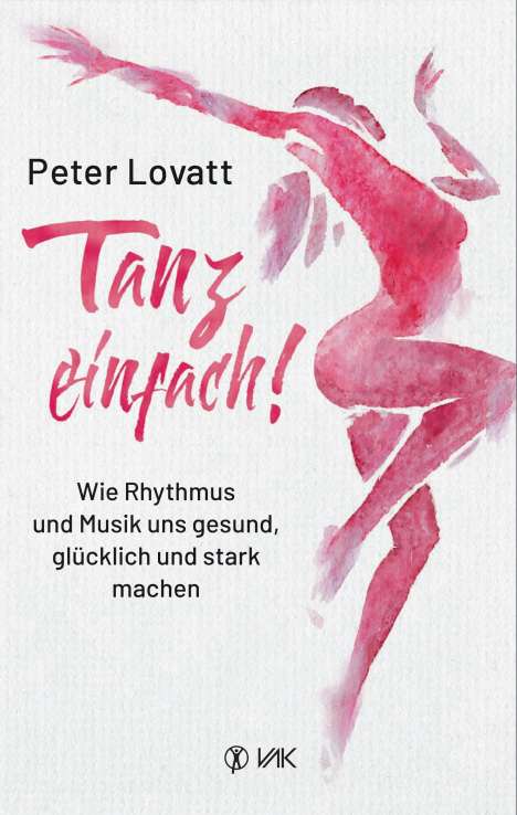 Peter Lovatt: Tanz einfach!, Buch