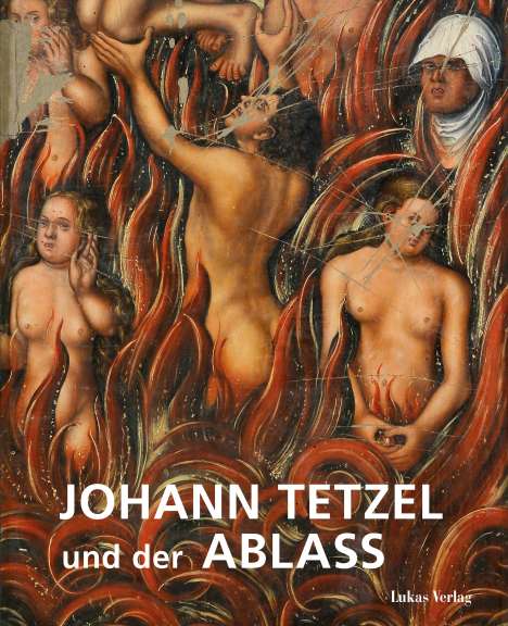 Johann Tetzel und der Ablass, Buch
