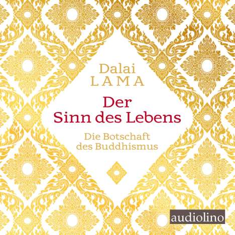 Tenzin Gyatso: Der Sinn des Lebens, 2 CDs