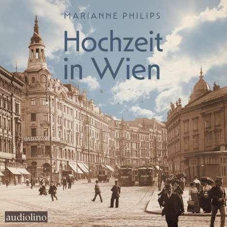 Marianne Philip: Hochzeit in Wien, MP3-CD