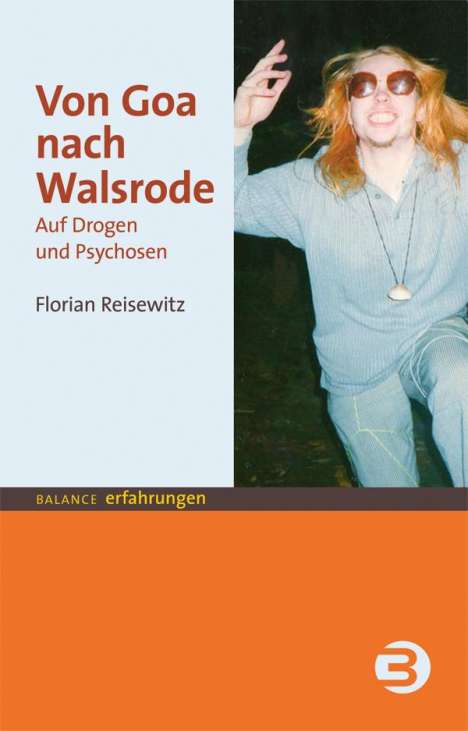 Florian Reisewitz: Von Goa nach Walsrode, Buch