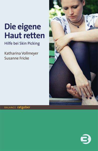 Katharina Vollmeyer: Die eigene Haut retten, Buch