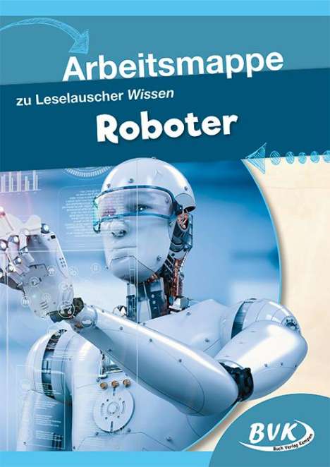 Bvk: Leselauscher Wissen Roboter. Arbeitsmappe, Buch
