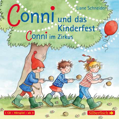 Liane Schneider: Conni und das Kinderfest / Conni im Zirkus, CD