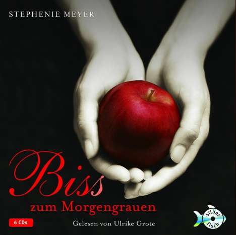 Stephenie Meyer: Bis (Biss) zum Morgengrauen, 6 CDs