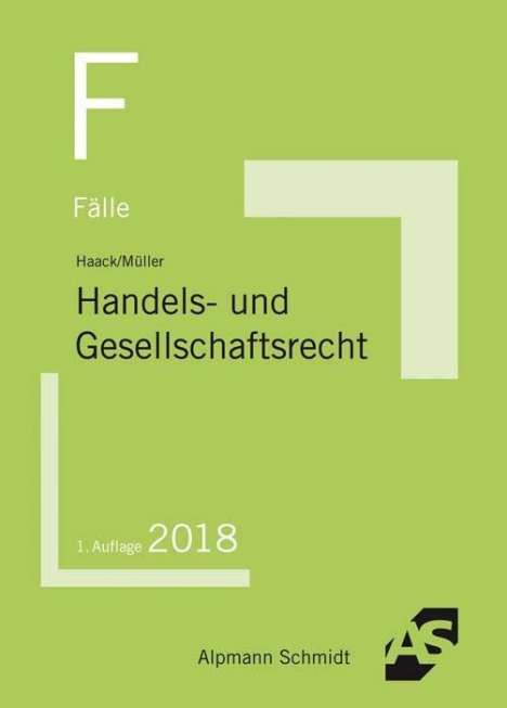 Claudia Haack: Fälle Handels- und Gesellschaftsrecht, Buch