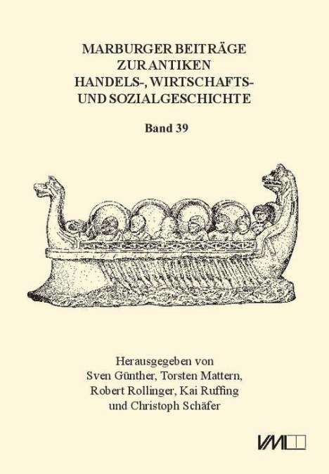 Marburger Beiträge zur Antiken Handelsgeschichte 39 (2021), Buch