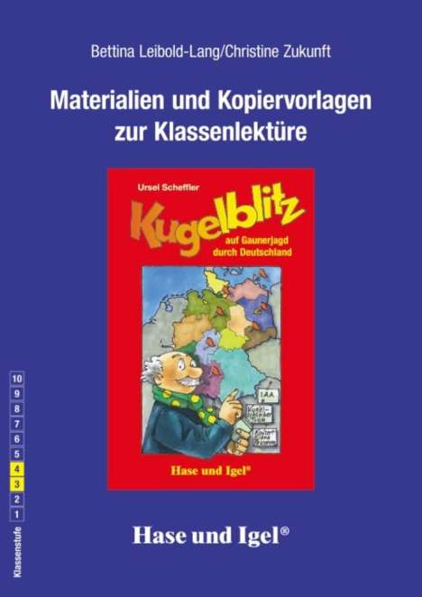Bettina Leibold-Lang: Kugelblitz auf Gaunerjagd durch Deutschland. Begleitmaterial, Buch