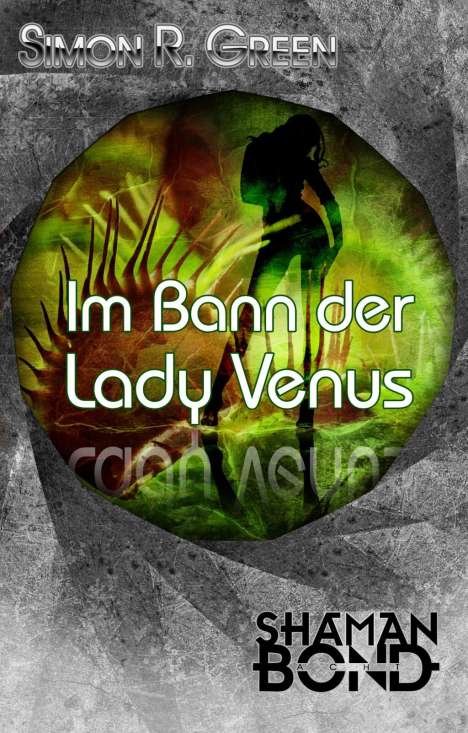 Simon R. Green: Im Bann der Lady Venus, Buch
