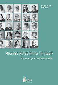 Katharina Blümling: »Heimat bleibt immer im Kopf«, Buch