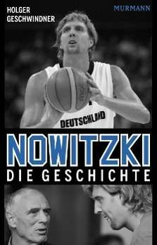 Holger Geschwindner: Geschwindner, H: Nowitzki, Buch