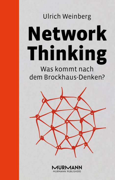 Ulrich Weinberg: Weinberg, U: Network Thinking, Buch