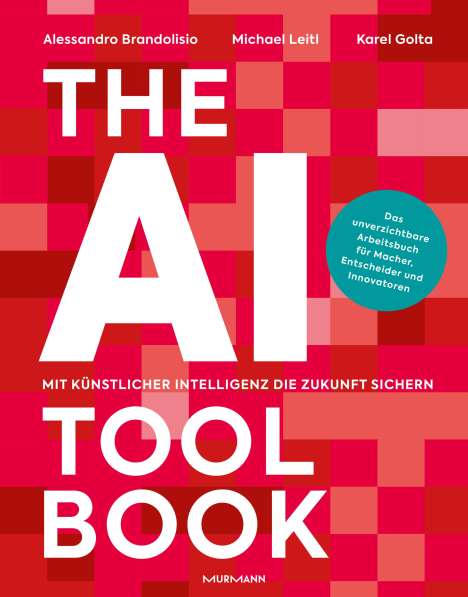 Alessandro Brandolisio: The AI Toolbook. Mit Künstlicher Intelligenz die Zukunft sichern, Buch