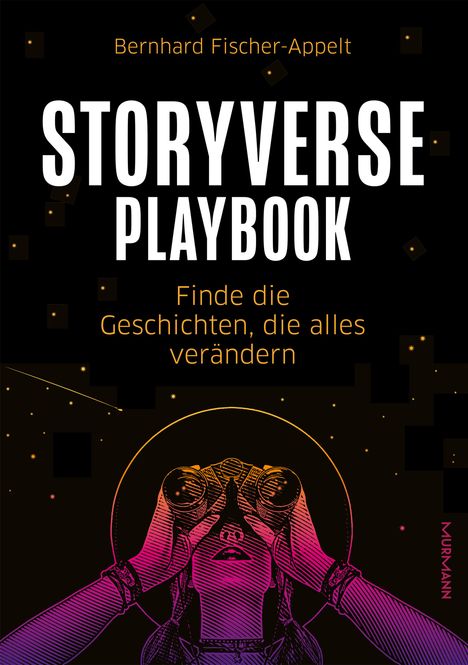 Bernhard Fischer-Appelt: Storyverse Playbook, Buch