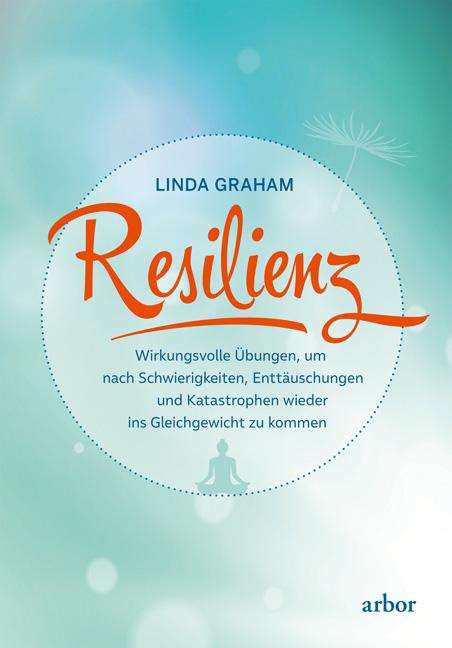 Linda Graham: Graham, L: Resilienz, Buch