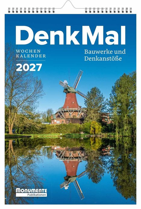 "DenkMal" Kalender 2027. Thema: Bauwerke und Denkanstöße, mit Abbildung einer Windmühle an einem See.