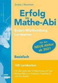 Helmut Gruber: Erfolg Mathe-Abi 168 Lernk. Basisf. Allg.Gym.BW, Buch