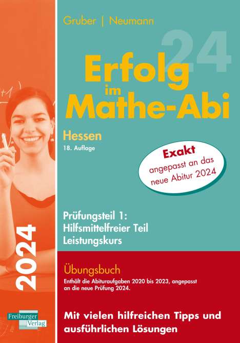 Helmut Gruber: Erfolg im Mathe-Abi 2024 Hessen Leistungskurs Prüfungsteil 1: Hilfsmittelfreier Teil, Buch