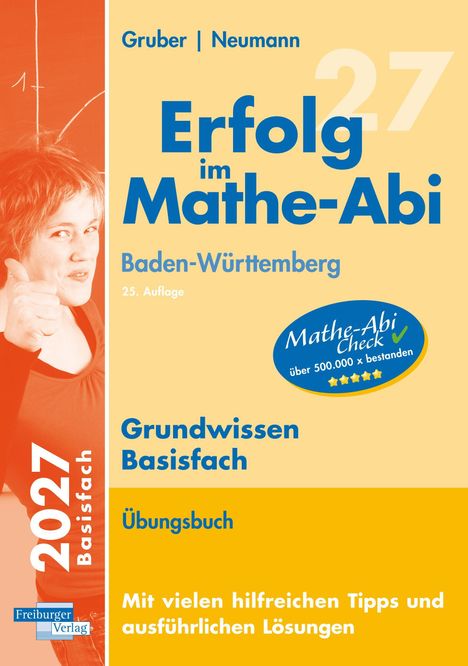 "Erfolg im Mathe-Abi. Baden-Württemberg. Grundwissen Basisfach. Übungsbuch. Mit vielen hilfreichen Tipps. Eine Person zeigt Daumen hoch."