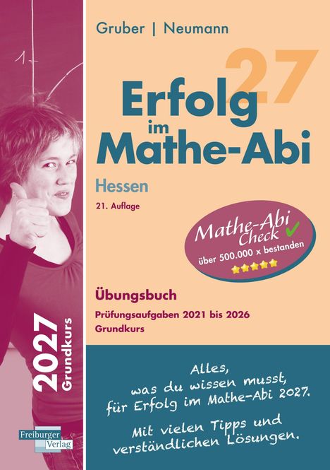 "Erfolg im Mathe-Abi", Hessen, 21. Auflage. Übungsbuch, Aufgaben 2021-2026. Eine Frau zeigt Daumen hoch.