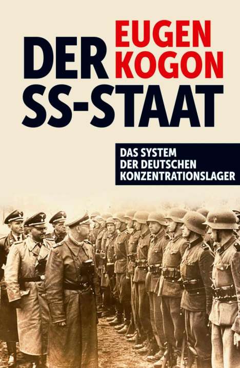 Eugen Kogon: Kogon, E: SS-Staat, Buch