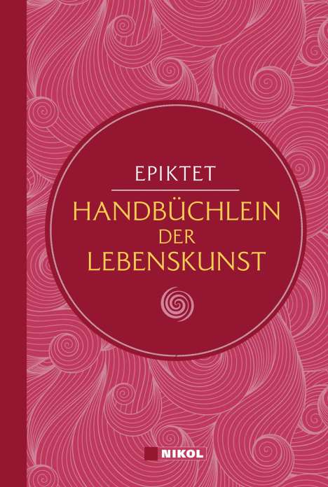 Epiktet: Epiktet: Handbüchlein der Lebenskunst (Nikol Classics), Buch