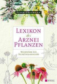 Peter Hoffmann: Lexikon der Arzneipflanzen, Buch