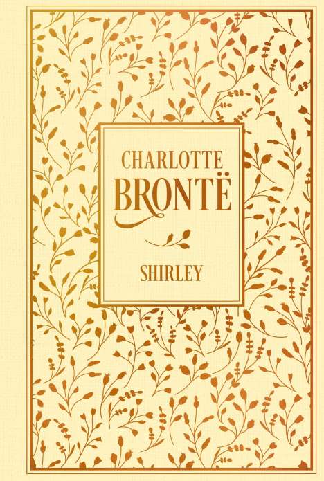 Charlotte Bronte: Shirley, Buch