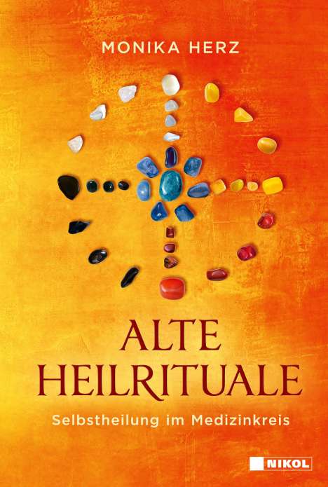 Monika Herz: Alte Heilrituale, Buch