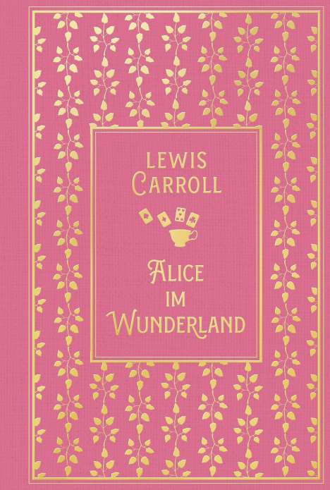 Lewis Carroll: Alice im Wunderland: mit den Illustrationen von John Tenniel, Buch