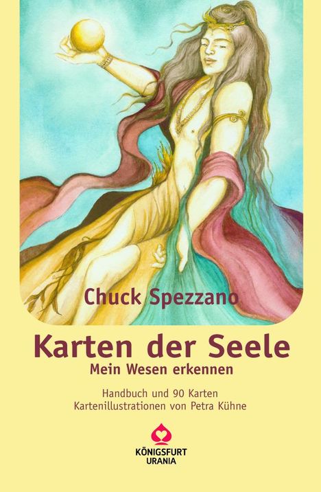Chuck Spezzano: Spezzano, C: Karten der Seele., Diverse